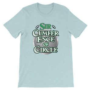 Sir Cumfer Ence of Circle T-Shirt
