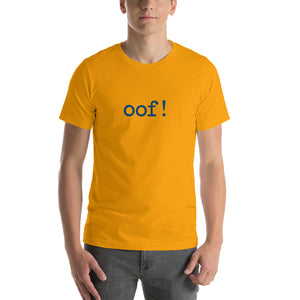 oof! T-Shirt